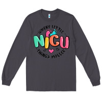 Smoke nicu where little things matter Long Sleeve Tee - MaliasSmallBusiness