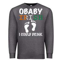 Charcoal Heather O' Baby Irish I Could Drink Premium Sweatshirt - Bettercallsaul