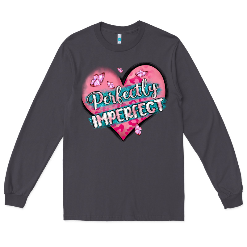 Perfectly Imperfect Long Sleeve Tee by MaliasSmallBusiness | Teevron