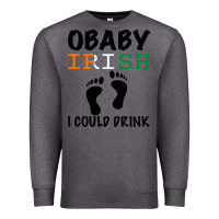 Charcoal Heather O' Baby Irish I Could Drink Premium Sweatshirt - Bettercallsaul