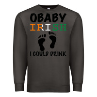 Smoke O' Baby Irish I Could Drink Premium Sweatshirt - Bettercallsaul