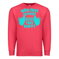 Cardinal Who Just Farted This Guy Premium Sweatshirt - Bettercallsaul