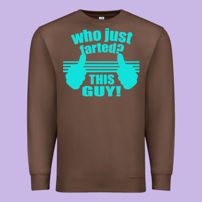 Who Just Farted This Guy Premium Sweatshirt Designed By Bettercallsaul
