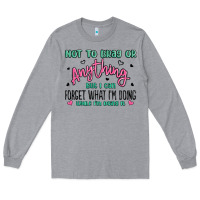 Heather Grey not to brag or anything but i can forget what im d Long Sleeve Tee - MaliasSmallBusiness
