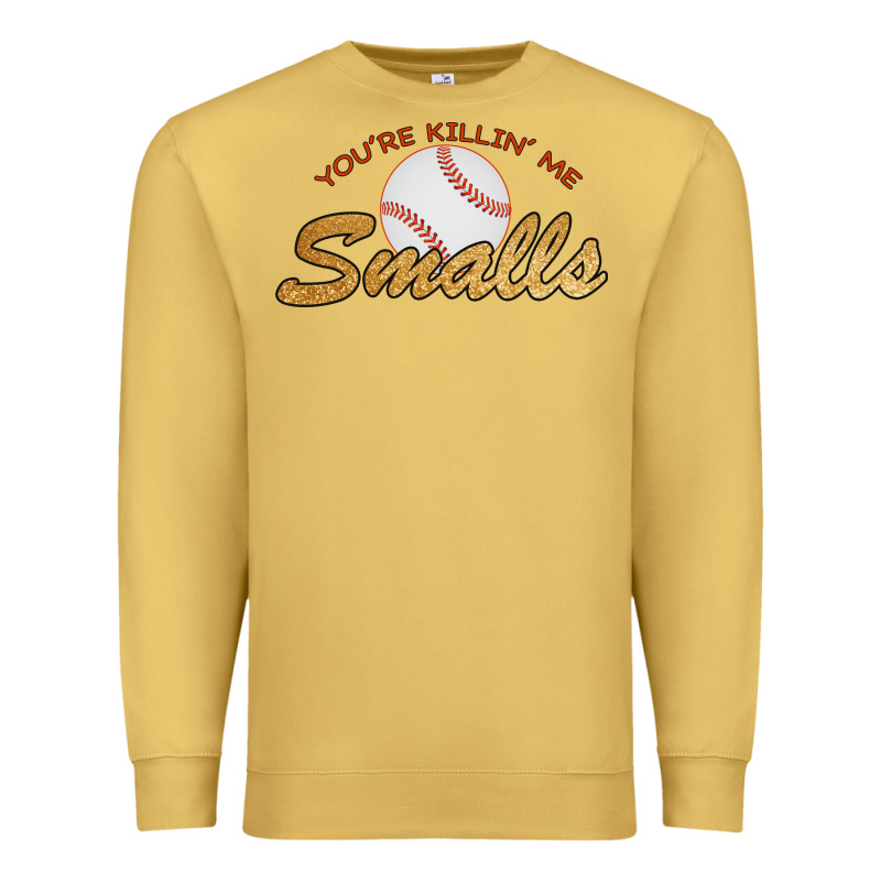 You Re Killin Me Smalls Premium Sweatshirt by Bettercallsaul | Teevron
