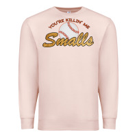 Pale Pink You re Killin Me Smalls Premium Sweatshirt - Bettercallsaul