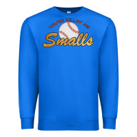 True Royal You re Killin Me Smalls Premium Sweatshirt - Bettercallsaul