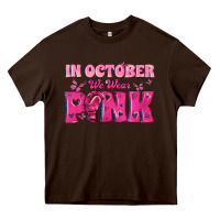Chocolate Brown In October We Wear Pink Heavy Core Tee - texasbilliewilder