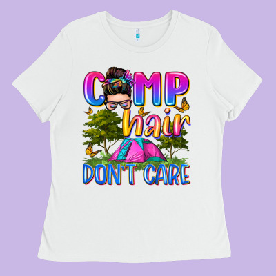 Camp Hair Don't Care Ladies Tee Designed By Zillion Design Studio
