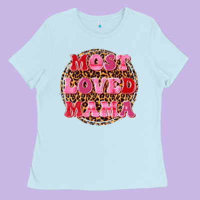Most Loved Mama Ladies Tee Designed By Texasbilliewilder