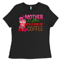Mother Hustler Wt A Side Of Coffee Ladies Tee | Teevron