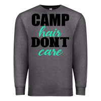 Charcoal Heather Camp Hair Don't Care Black Premium Sweatshirt - Bettercallsaul