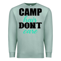 Seafoam Camp Hair Don't Care Black Premium Sweatshirt - Bettercallsaul