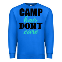True Royal Camp Hair Don't Care Black Premium Sweatshirt - Bettercallsaul