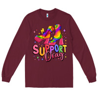 Burgundy support drag pride Long Sleeve Tee - MaliasSmallBusiness