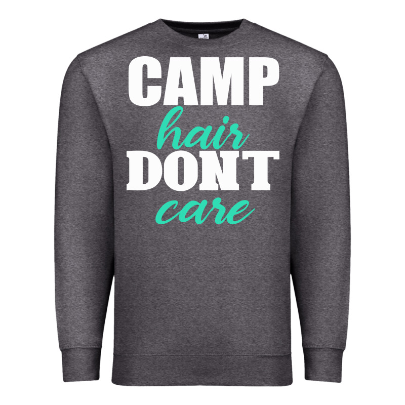 Camp Hair Don't Care Black Premium Sweatshirt by Bettercallsaul | Teevron
