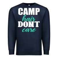 Navy Camp Hair Don't Care Black Premium Sweatshirt - Bettercallsaul