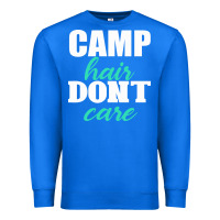 True Royal Camp Hair Don't Care Black Premium Sweatshirt - Bettercallsaul