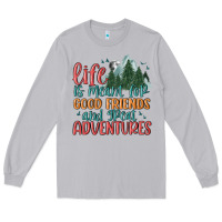 Moon Dust life is meant for good friends and great adventure Long Sleeve Tee - MaliasSmallBusiness
