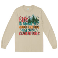 Mushroom life is meant for good friends and great adventure Long Sleeve Tee - MaliasSmallBusiness