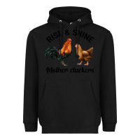 Black Rise and Shine Mother Cluckers Heavyweight Hoodie - Bettercallsaul