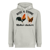 Moon Dust Rise and Shine Mother Cluckers Heavyweight Hoodie - Bettercallsaul