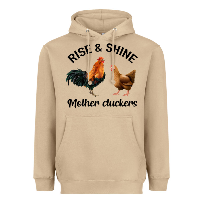 Rise And Shine Mother Cluckers Heavyweight Hoodie by Bettercallsaul | Teevron