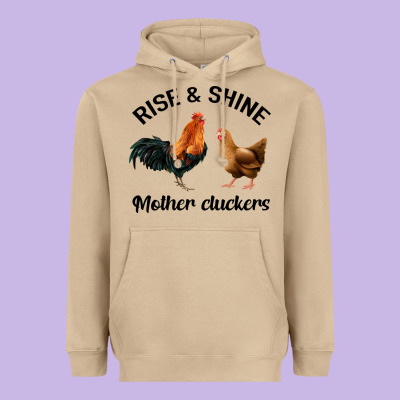 Rise And Shine Mother Cluckers Heavyweight Hoodie Designed By Bettercallsaul