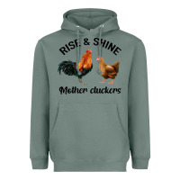 Sage Rise and Shine Mother Cluckers Heavyweight Hoodie - Bettercallsaul