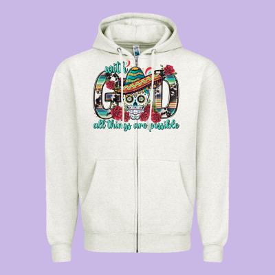 With God All Things Are Possible With Sombrero Sku Zipper Hoodie Designed By Bundleandbundleshop