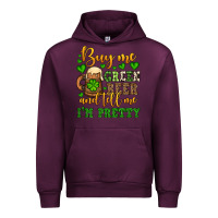 Mauve Wine Buy me green beer and tell me i'm pretty Urban Hoodie - OliviaCreatesArt