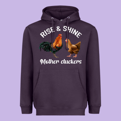Rise And Shine Mother Cluckers Heavyweight Hoodie Designed By Bettercallsaul