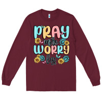Burgundy pray more worry less Long Sleeve Tee - MaliasSmallBusiness