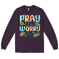 Plum pray more worry less Long Sleeve Tee - MaliasSmallBusiness
