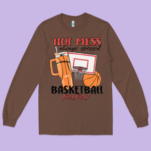 Hot Mess Always Stressed Basketball Mama Long Sleeve Tee Designed By Maliassmallbusiness