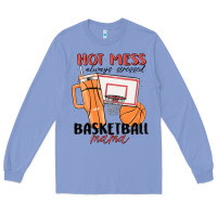 Colony Blue hot mess always stressed basketball mama Long Sleeve Tee - MaliasSmallBusiness