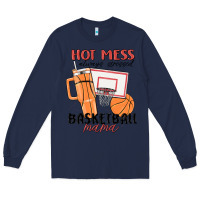 Navy hot mess always stressed basketball mama Long Sleeve Tee - MaliasSmallBusiness