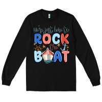 Black were just here to rock the boat Long Sleeve Tee - MaliasSmallBusiness