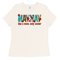 Bone naynay like a mom only cooler Ladies Tee - texasbilliewilder