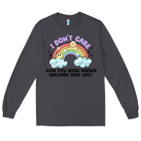 Smoke i dont care how you were raised Long Sleeve Tee - MaliasSmallBusiness
