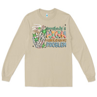 Mushroom somebodys high maintenance problem Long Sleeve Tee - MaliasSmallBusiness