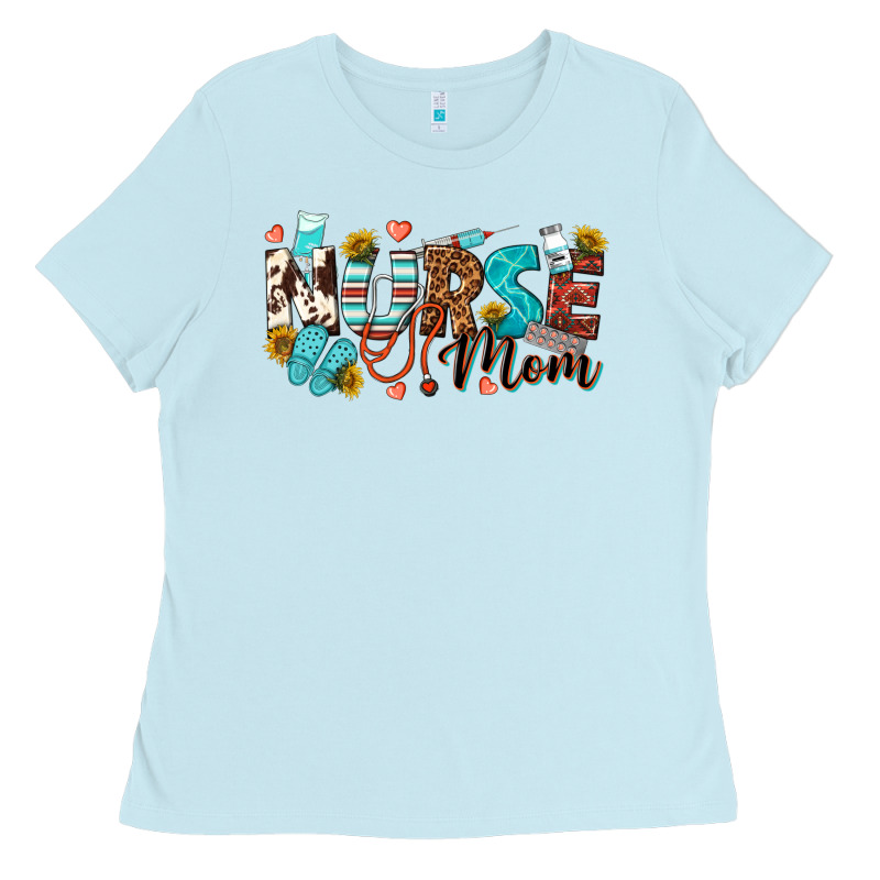 Nurse Mom Ladies Tee by texasbilliewilder | Teevron