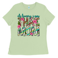 Matcha oh honey i am that mom mothers day Ladies Tee - texasbilliewilder