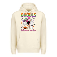 Ghouls Just Wanna Have Fun Premium Hoodie | Teevron