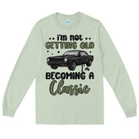 Matcha i m not getting old i m becoming a classic Long Sleeve Tee - MaliasSmallBusiness