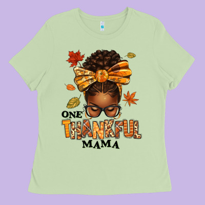 One Thankful Mama Afro Messy Bun Ladies Tee Designed By Texasbilliewilder