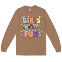 Toasted Coconut girls just wanna have fun Long Sleeve Tee - MaliasSmallBusiness