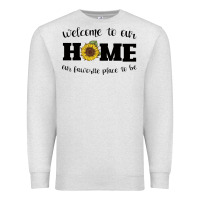 Welcome To Our Home Sunflower Premium Sweatshirt | Teevron