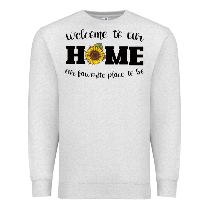 Welcome To Our Home Sunflower Premium Sweatshirt by Bettercallsaul | Teevron