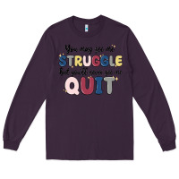 Plum you may see me struggle Long Sleeve Tee - MaliasSmallBusiness